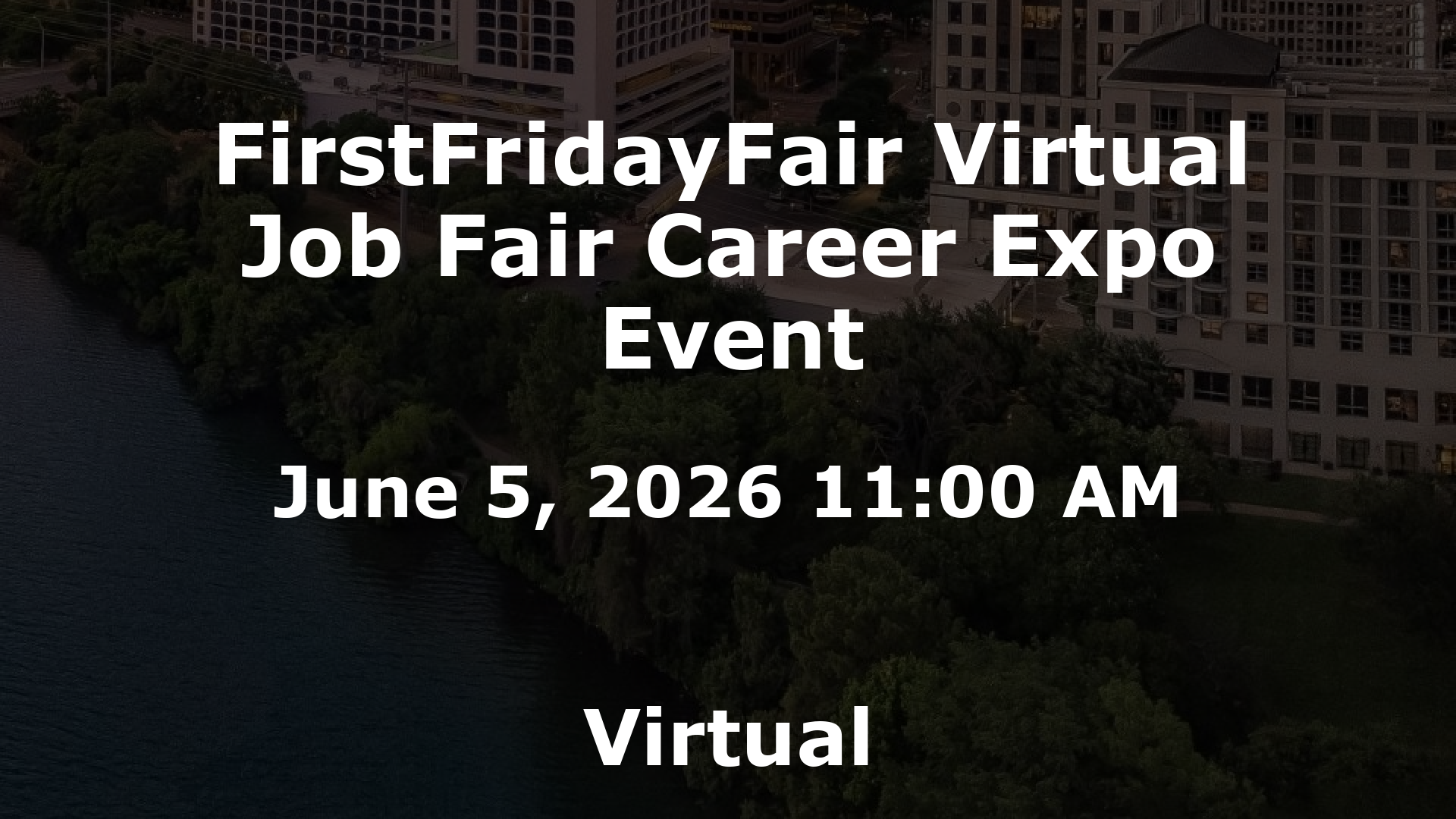 FirstFridayFair Virtual Job Fair Career Expo Event event image